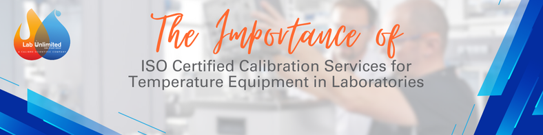 ISO Certified Calibration Services for Temperature Equipment